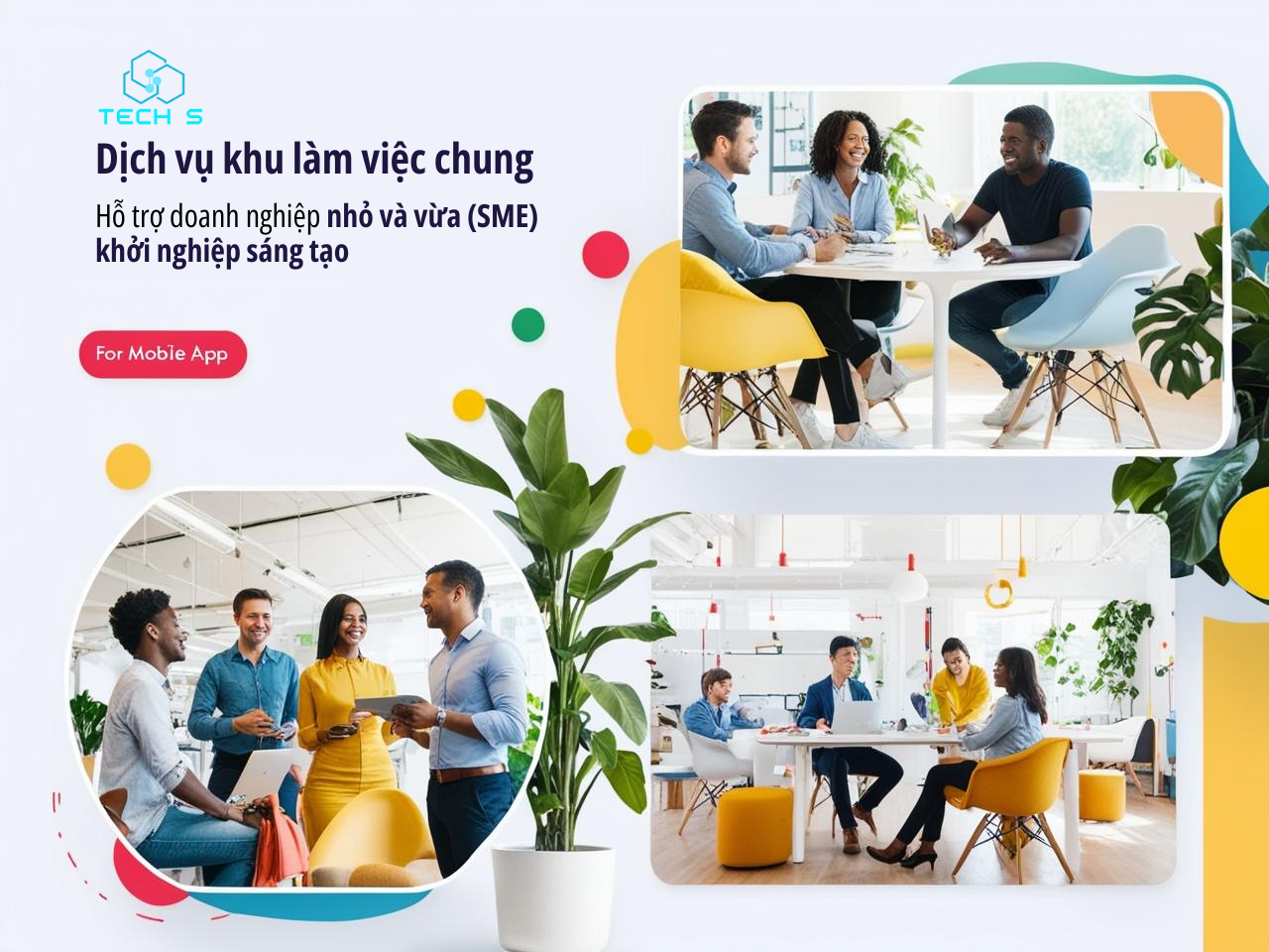 Dịch vụ khu làm việc chung hỗ trợ doanh nghiệp nhỏ và vừa (SME) khởi nghiệp sáng tạo